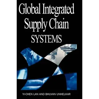 Global Integrated Supply Chain Systems