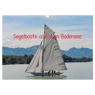 Calvendo Segelboote auf dem Bodensee (Wandkalender 2026 DIN A3 quer), CALVENDO Monatskalender: Monatskalender, 14 Seiten (CALVENDO Sport)