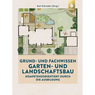 Ulmer Eugen Verlag Grund- und Fachwissen Garten- und Landschaftsbau: