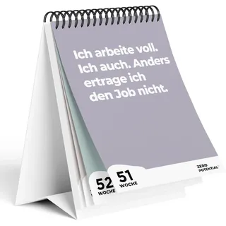 zero potential Büro EDITION: Demotivierender Tischkalender UNDATIERT - Tischkalender Undatiert