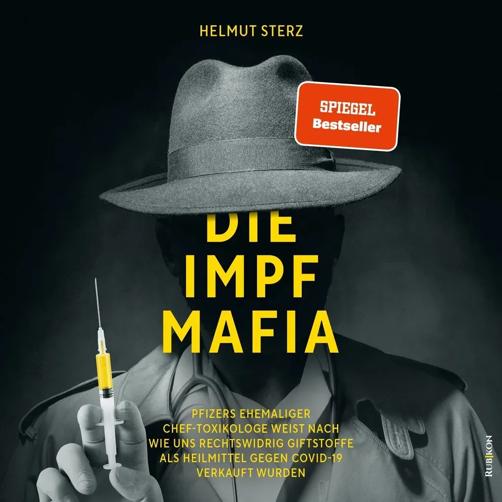 Die Impf-Mafia von Helmut Sterz / Piet Henry Records / MP3 Hörbuch