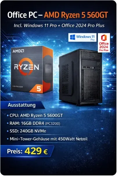 Office PC - AMD Ryzen 5 5600GT 6 x 3,6GHz - 16GB DDR4 - Radeon Grafik - 240GB SS...