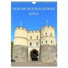 Geschichtsträchtiges Köln (Wandkalender 2026 DIN A4 hoch) CALVENDO Monatskalender von pixs:sell@Adobe Stock/ Calvendo/ sell@Adobe Stock / Calvendo / K