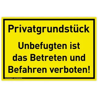 König Werbeanlagen Schild Privatgrundstück | 30 x 20 cm | wetterfestes PVC-Schild mit UV-Schutz | signalgelb | Unbefugten ist das Betreten und Befahren verboten!