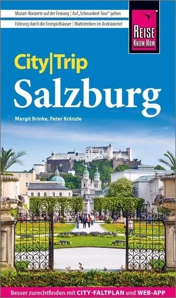 Reise Know-How CityTrip Salzburg: Reiseführer mit Stadtplan und kostenloser Web-App