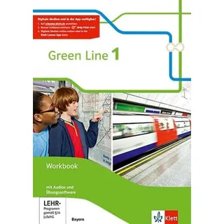 Klett Schulbuchverlag Green Line 1. Workbook mit 2 Audios und Übungssoftware. Neue Ausgabe. Bayern