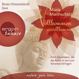 Vollkommen unvollkommen von Marie Mannschatz / argon balance / MP3 Hörbuch