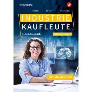 westermann berufliche bildung Industriekaufleute. 1. Ausbildungsjahr Lernsituationen