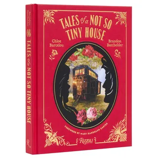 Rizzoli Tales of a Not So Tiny House