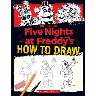 Scholastic How to Draw Five Nights at Freddy's: