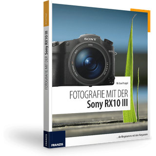 Fotografie mit der Sony RX10 III