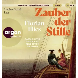 Zauber der Stille von Florian Illies / Argon Verlag GmbH / MP3