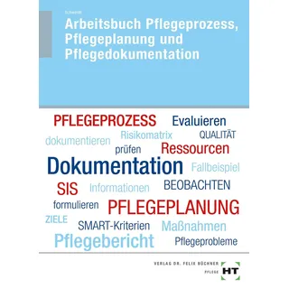 Verlag Handwerk und Technik Arbeitsbuch Pflegeprozess, Pflegeplanung und Pflegedokumentation