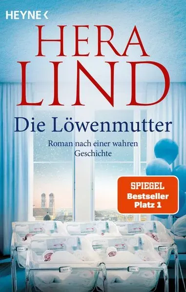 Die Löwenmutter von Hera Lind / Heyne Taschenbuch / Taschenbuch
