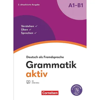 Grammatik aktiv - Deutsch als Fremdsprache - 2. aktualisierte Ausgabe - A1-B1 von Friederike Jin/ Ute Voß/ Dr. Friederike Jin / Cornelsen Verlag / ebo