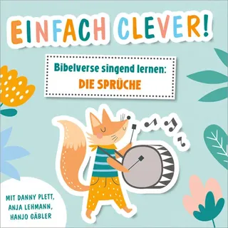 Einfach clever! Bibelverse singend lernen: die Sprüche / Gerth Medien GmbH / CD