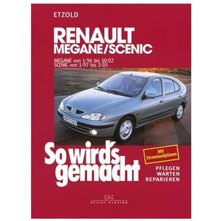 So wird's gemacht. Renault Megane, Coach, Classic ab 1/96, Ratgeber von R�diger Etzold