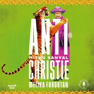 Antichristie von Mithu Sanyal / speak low / MP3 Hörbuch