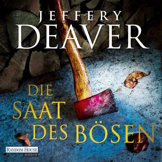 Die Saat des Bösen von Jeffery Deaver / Random House Audio / MP3 Hörbuch
