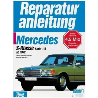 Mercedes 280 S / 280 SE / 350 SE / 450 SE / 450 SEL, Serie 116 ab 1972, Ratgeber