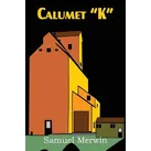 Calumet 'k'
