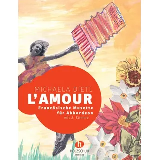 L' amour von Michaela Dietl / Musikverlag Holzschuh / Bei Hugendubel