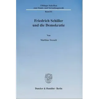 Friedrich Schiller und die Demokratie. Dissertationsschrift