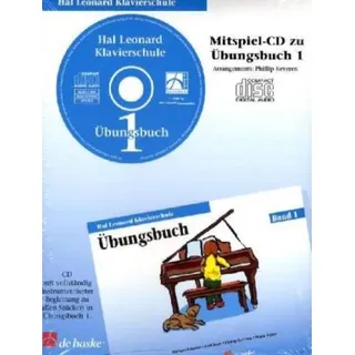 Hal Leonard Klavierschule, Übungsbuch. Tl.1, 1 Audio-CD Mitspiel-CD zu Übungsbuch 1. CD mit vollständig instrumentierter Begleitung zu allen Stück