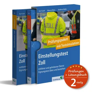 Einstellungstest Zoll: Prüfungspaket mit Testsimulation: Mittlerer Dienst & gehobener Dienst | Über 1.200 Aufgaben mit Lösungsbuch: Sprache, Mathe, ... Arbeitsprobe und mehr | Eignungstest üben