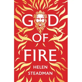 God of Fire: Greek Myths A New Retelling: A Greek Myth Retelling (Aphrodite & Hephaestus, Band 1)