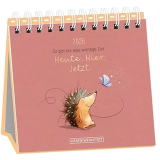 Grafik Werkstatt "Das Original" Tischkalender 2026 Heute. Hier. Jetzt