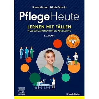 Elsevier Pflege Heute, Lernen mit Fällen eBook