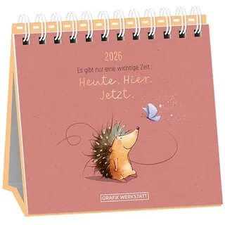 Grafik Werkstatt "Das Original" Tischkalender 2026 Heute. Hier. Jetzt