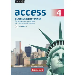 Cornelsen Verlag English G Access Band 4: 8. Schuljahr - Allgemeine Ausgabe / Klassenarbeitstrainerr mit Audios und Lösungen online und Lerntipps: