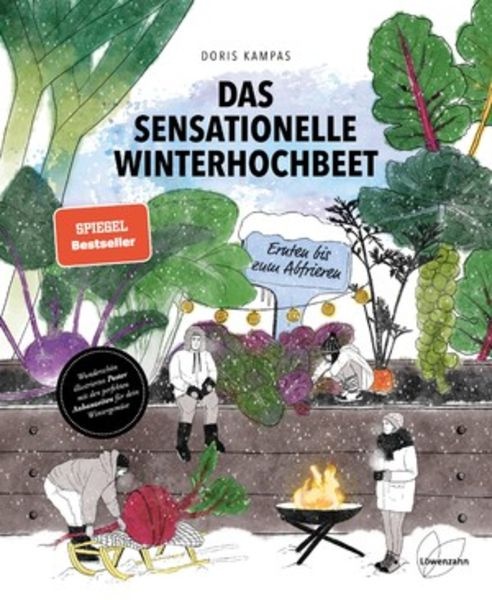 Das sensationelle Winterhochbeet: Ernten bis zum Abfrieren