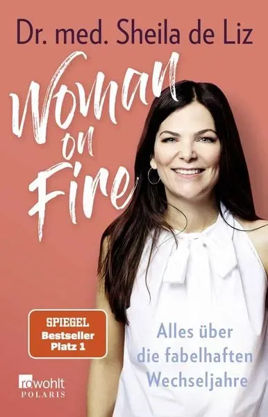 4574495375 main Woman on Fire: Alles über die fabelhaften Wechseljahre