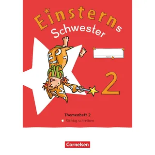 Cornelsen Verlag Einsterns Schwester - Sprache und Lesen - Neubearbeitung 2022 - 2. Schuljahr: Themenheft 2 - Richtig schreiben - Verbrauchsmaterial