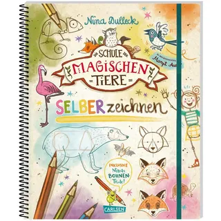 Carlsen Verlag Die Schule der magischen Tiere: SELBERzeichnen - Nina Dulleck Gebundenes Buch 