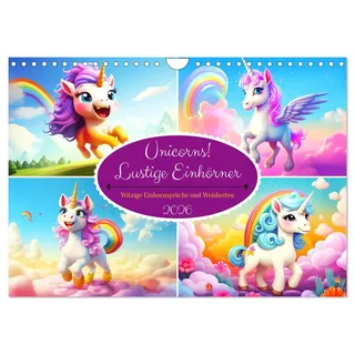 Calvendo Unicorns! Lustige Einhörner. Witzige Einhornsprüche und Weisheiten (Wandkalender 2026 DIN A4 quer), CALVENDO Monatskalender