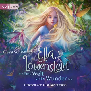 Ella Löwenstein - Eine Welt voller Wunder von Gesa Schwartz / cbj audio / MP3 Hörbuch