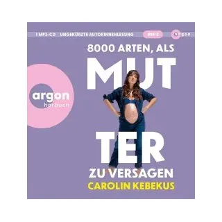 8000 Arten, als Mutter zu versagen