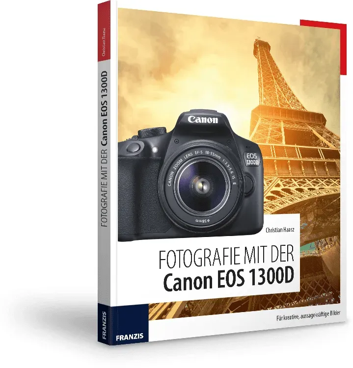 Fotografie mit der Canon EOS 1300D