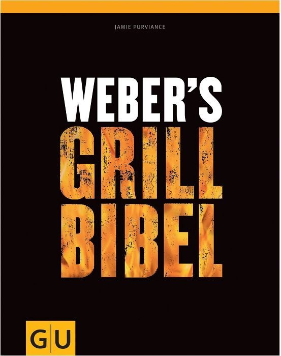 Bild Weber's Grillbibel (Gebundene Ausgabe)