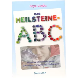 Das Heilsteine ABC- für einen spielerischen und lehrreichen Umgang mit Edelsteinen