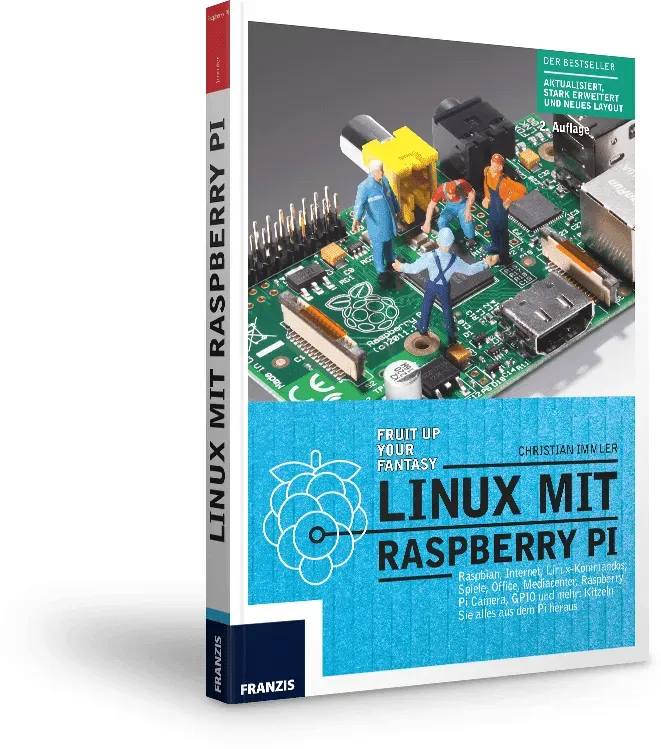 Linux mit Raspberry Pi - 2. Auflage