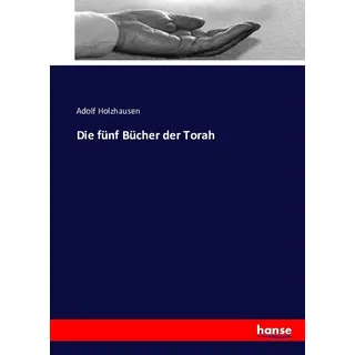 Die fünf Bücher der Torah von Adolf Holzhausen / Hansebooks / Taschenbuch