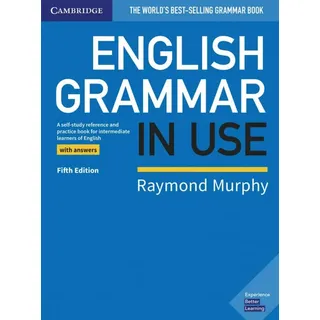 Cambridge University Press English Grammar in Use Book with Answers
