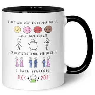 Bedruckte Tasse mit Spruch - I hate everyone - Lustige Spaßtasse als Scherzgeschenk - Geschenk für Freunde Kollegen & Familie für Büro Arbeit Alltag - für Sie & Ihn - Farbe: Schwarz & Weiß