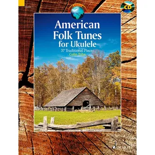 SCHOTT American Folk Tunes for Ukulele: 37 Traditional Pieces. Ukulele. (Schott World Music)