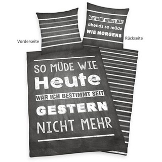 Young Collection Wendebettwäsche So müde wie Heute... Baumwoll Renforcé Einzelbett, 2tlg.